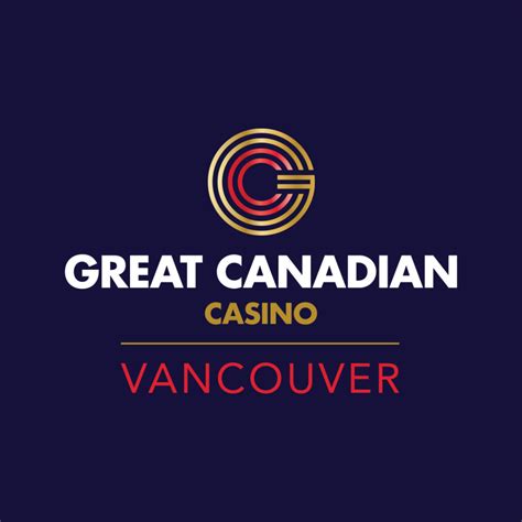 casinos in vancouver area|Great Canadian Casino Vancouver .